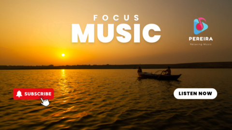 Focus Music for Work and Study Focus Music for Work and Study