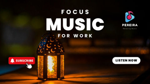 Focus Music for Work and Concentration Focus Music for Work and Concentration